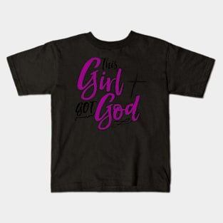 This Girl Got God Kids T-Shirt